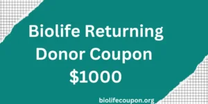 Biolife Returning Donor Coupon $1000