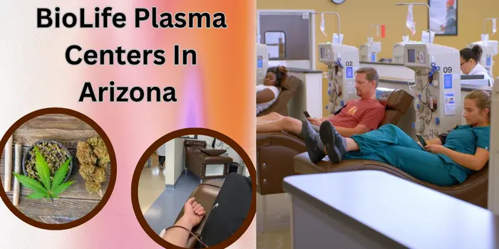 BioLife Plasma Centers In Arizona